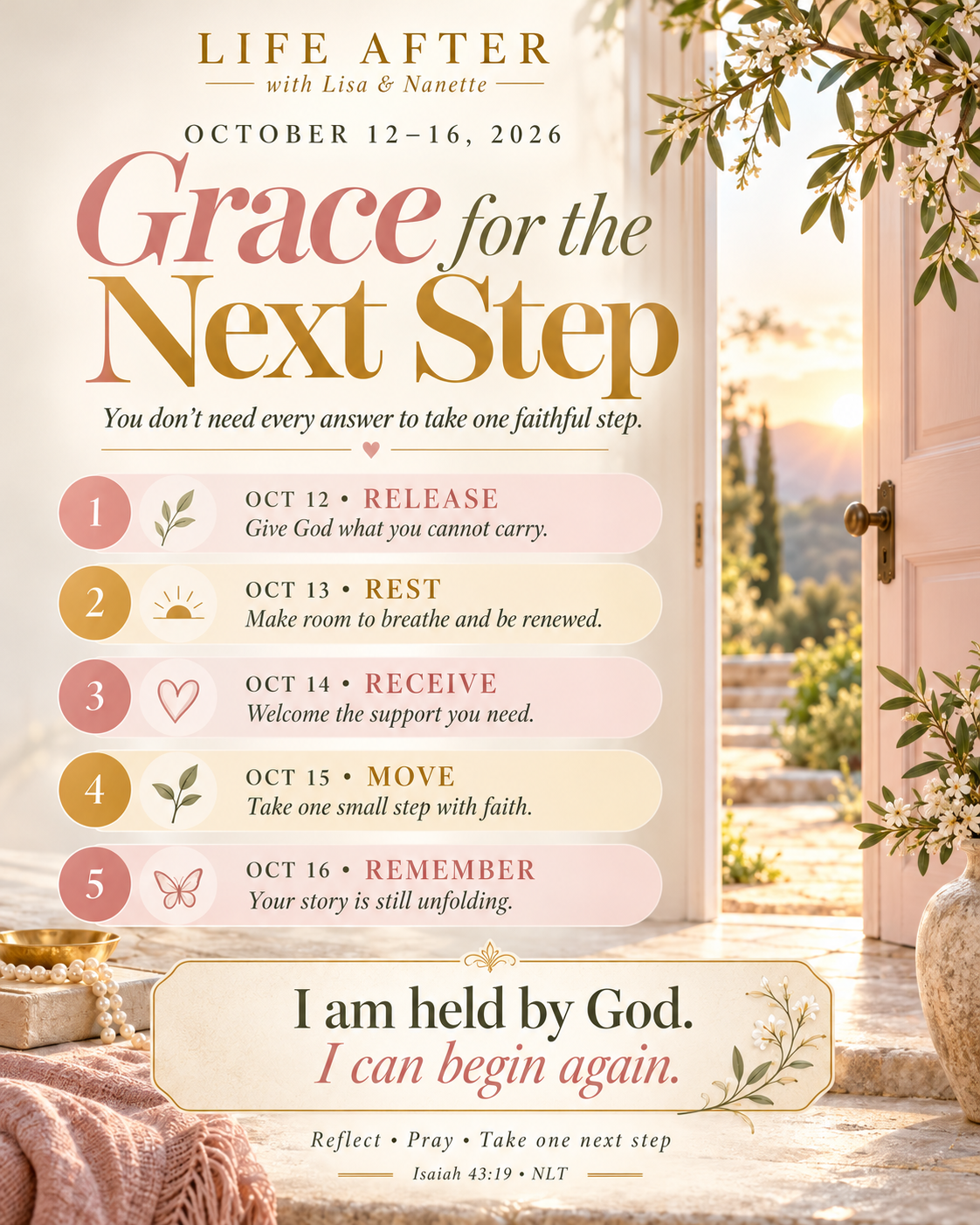 Grace for the Next Step: October 12–16. Release, rest, receive, move, and remember. I am held by God. I can begin again.